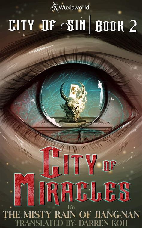 richard archeron|City of Miracles: Book 2 of City of Sin by 烟雨江南 .